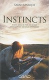 Instincts de Sarah Marquis 