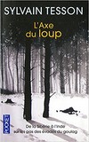 L'axe du Loiup de Sylvain Tesson 